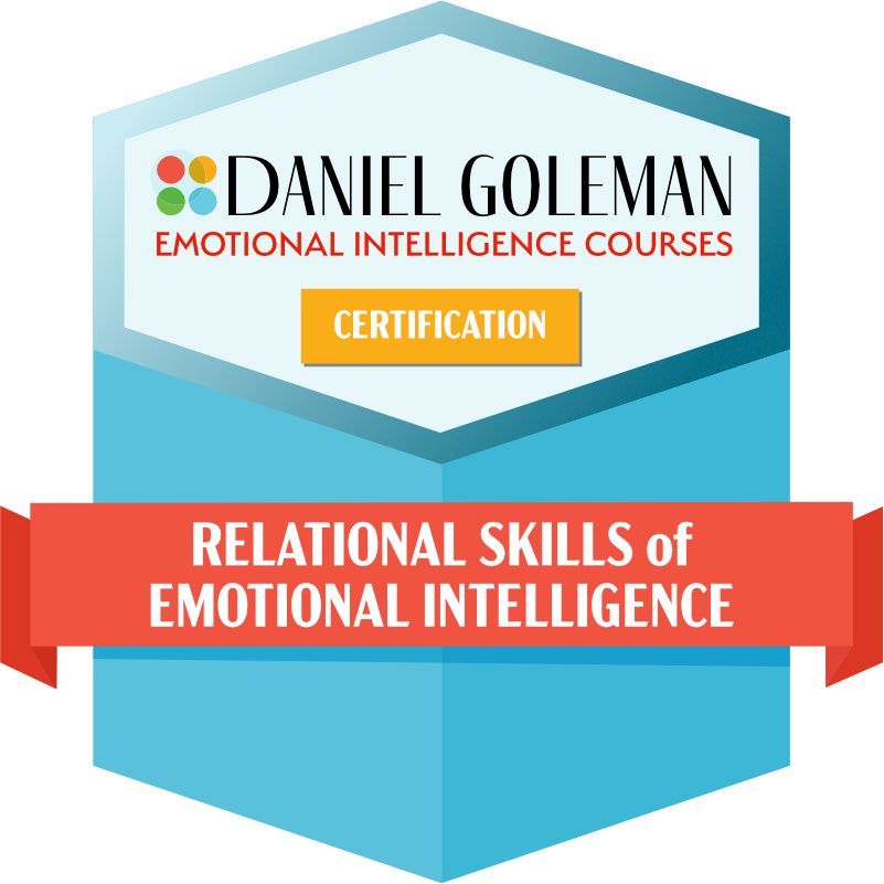 Daniel Goleman Emotional Intelligence Courses — Relational Skills